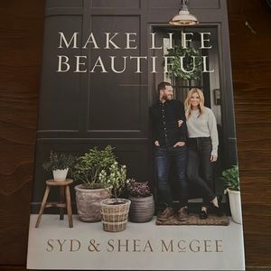 Syd & Shea McGee Make Life Beautiful Hardcover Book - New Condition